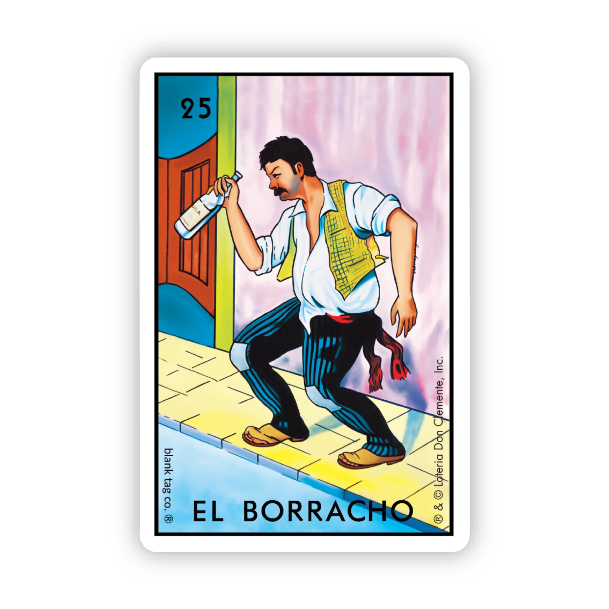 The El Borracho Sticker