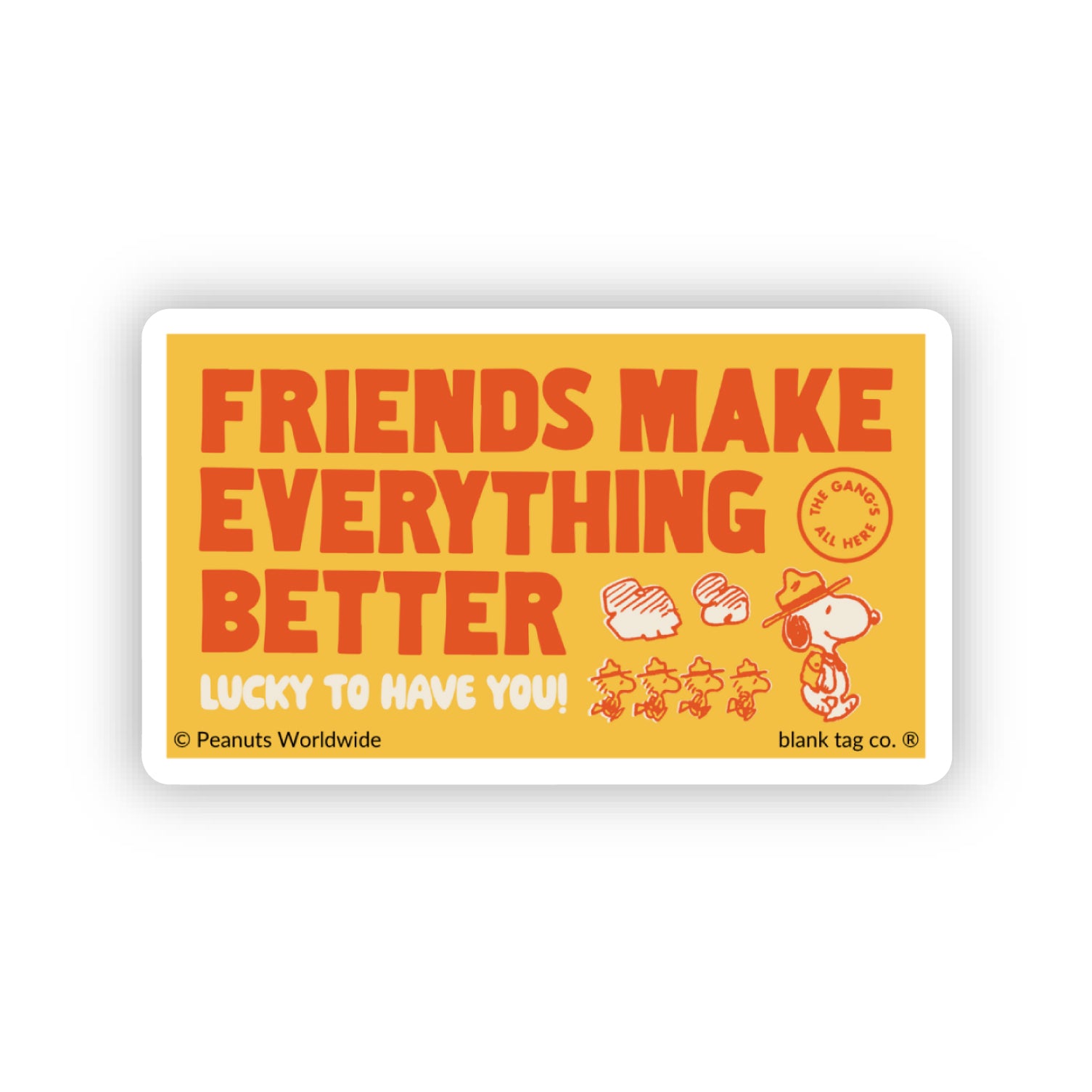 Peanuts® Waterproof Sticker - Friends Make Everything Better