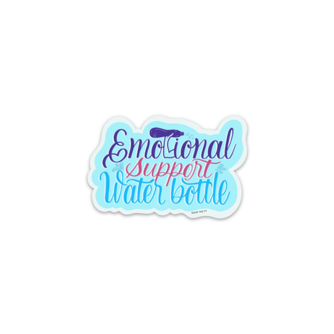 The Emotional Support Water Bottle Sticker